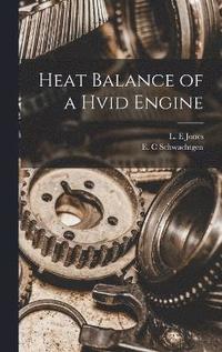 bokomslag Heat Balance of a Hvid Engine
