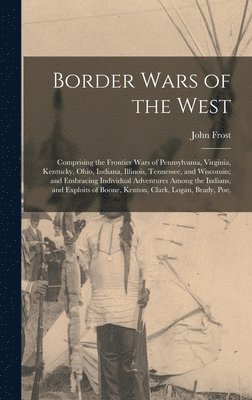 Border Wars of the West