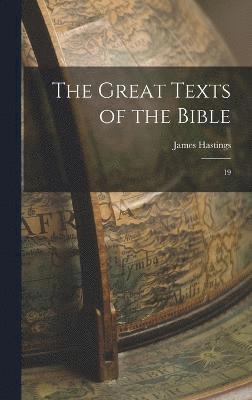 James Hastings - Great Texts of the Bible, Inbunden