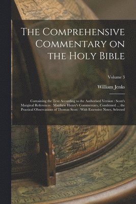 The Comprehensive Commentary on the Holy Bible 1