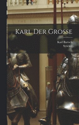 bokomslag Karl der Grosse