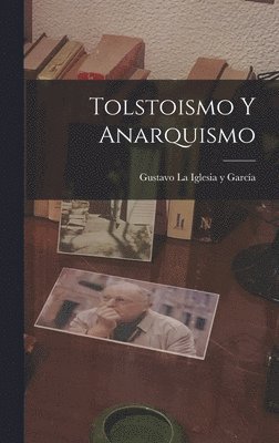 Tolstoismo y anarquismo 1
