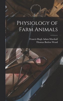 bokomslag Physiology of Farm Animals