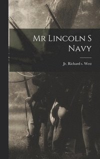 bokomslag Mr Lincoln S Navy