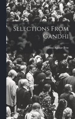 Selections From Gandhi 1