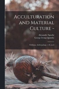 bokomslag Acculturation and Material Culture -