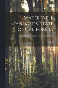 bokomslag Water Well Standards, State of California