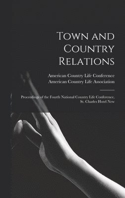 Town and Country Relations 1