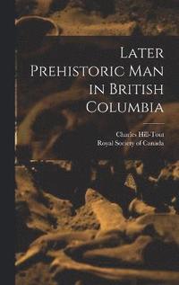 bokomslag Later Prehistoric man in British Columbia