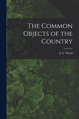 The Common Objects of the Country 1