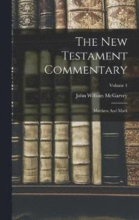 bokomslag The New Testament Commentary
