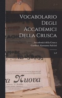 bokomslag Vocabolario Degli Accademici Della Crusca