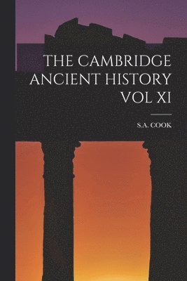 bokomslag Cambridge Ancient History Vol XI