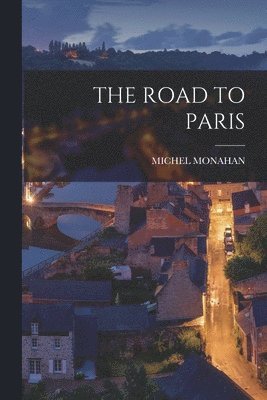 The Road to Paris 1