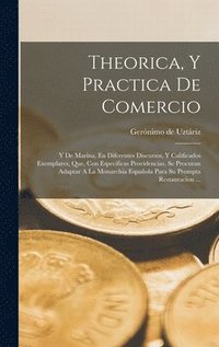 bokomslag Theorica, Y Practica De Comercio
