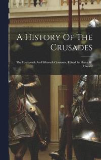 bokomslag A History Of The Crusades