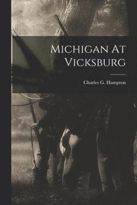 bokomslag Michigan At Vicksburg