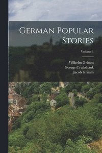 bokomslag German Popular Stories; Volume 1