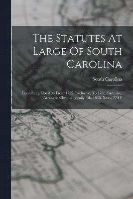 The Statutes At Large Of South Carolina 1