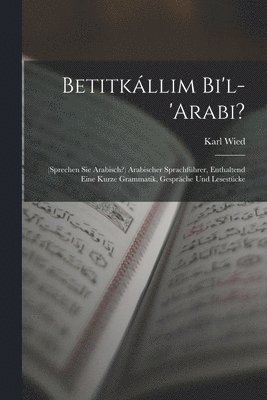 bokomslag Betitkllim Bi'l-'arabi?