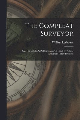 William Leybourn - Compleat Surveyor, Häftad