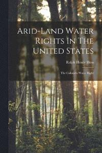 bokomslag Arid-land Water Rights In The United States