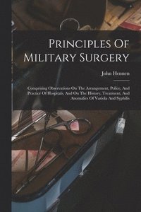 bokomslag Principles Of Military Surgery
