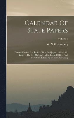 Calendar Of State Papers 1