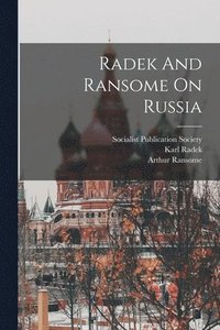 bokomslag Radek And Ransome On Russia