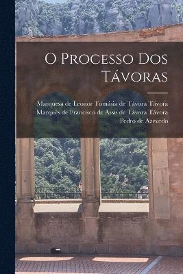 bokomslag O Processo Dos Tvoras