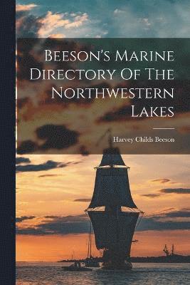 Beeson's Marine Directory Of The Northwestern Lakes 1