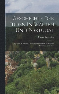 Geschichte Der Juden In Spanien Und Portugal 1