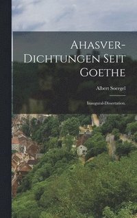 bokomslag Ahasver-Dichtungen seit Goethe