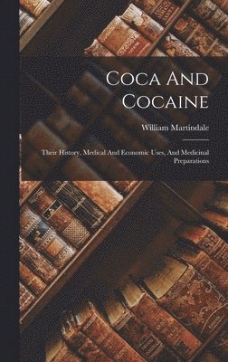 bokomslag Coca And Cocaine