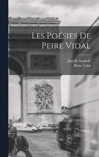 bokomslag Les Posies De Peire Vidal