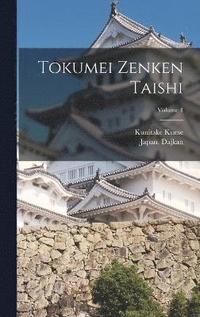 bokomslag Tokumei zenken taishi; Volume 1