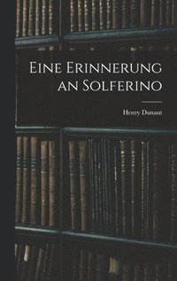 bokomslag Eine Erinnerung an Solferino