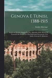 bokomslag Genova E Tunisi, 1388-1515