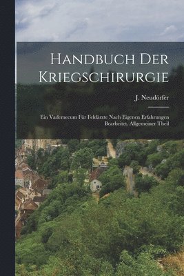 Handbuch Der Kriegschirurgie 1