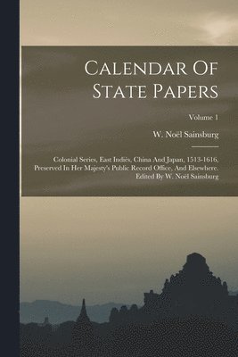 bokomslag Calendar Of State Papers