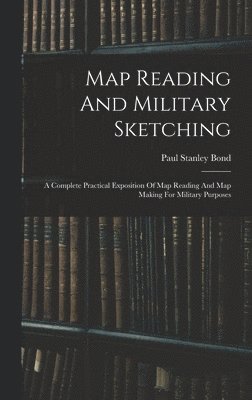 bokomslag Map Reading And Military Sketching