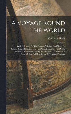 A Voyage Round The World 1