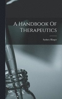 bokomslag Handbook Of Therapeutics