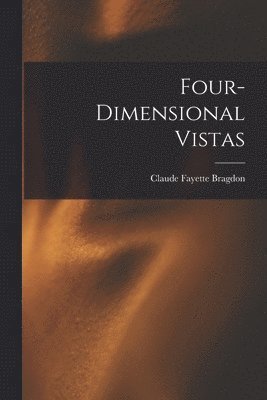 Four-dimensional Vistas 1