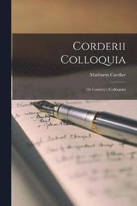 bokomslag Corderii Colloquia