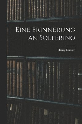 bokomslag Eine Erinnerung an Solferino