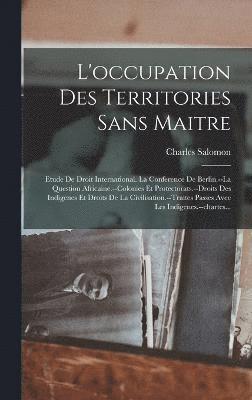 L'occupation Des Territories Sans Maitre 1