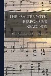 bokomslag Psalter With Responsive Readings