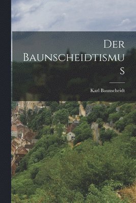 bokomslag Der Baunscheidtismus