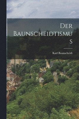 Karl Baunscheidt - Baunscheidtismus, Häftad